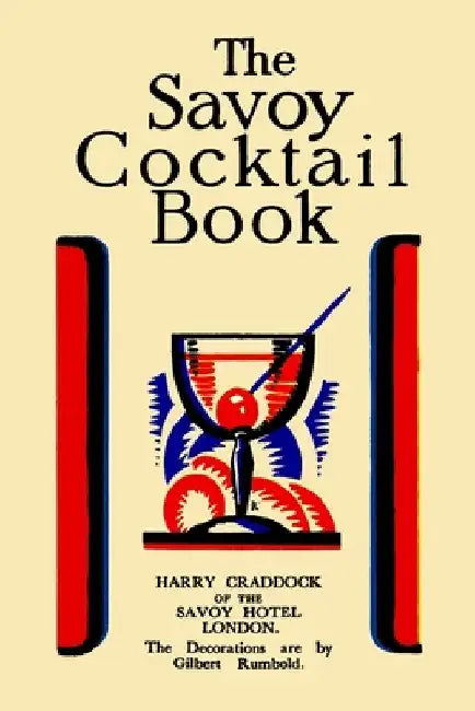 The Savoy Cocktail Book: Value Edition by Harry Craddock