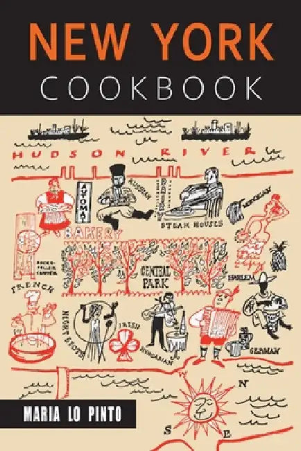 New York Cookbook by Maria Lo Pinto