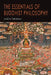 The Essentials of Buddhist Philosophy by Junjiro Takakusu