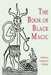 The Book of Black Magic by A. E. Waite