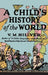 A Child's History of the World by V. M. Hillyer