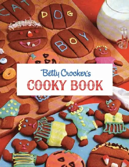 Betty Crocker's Cooky Book by Betty Crocker