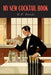 My New Cocktail Book by G. F. Steele