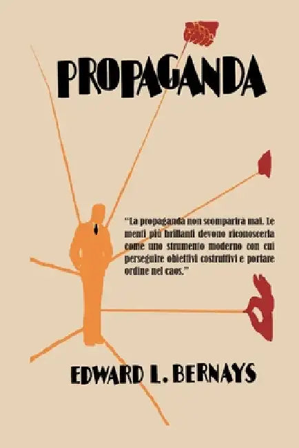 Propaganda by Edward L. Bernays