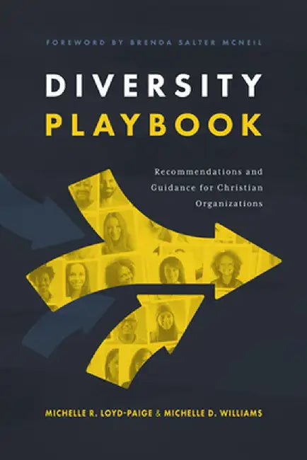 Diversity Playbook: Recommendations and Guidance for Christian Organizations by Michelle R. Loyd-Paige