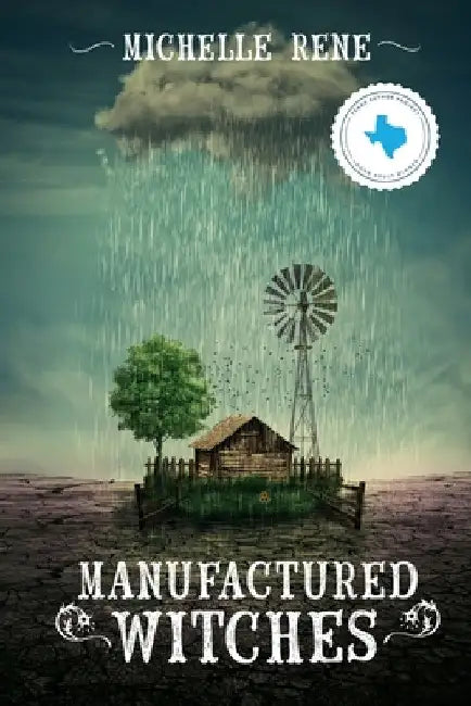 Manufactured Witches by Michelle Rene