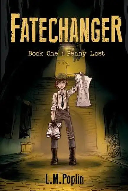 Fatechanger: Penny Lost by L. M. Poplin
