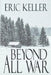 Beyond All War by Eric Keller