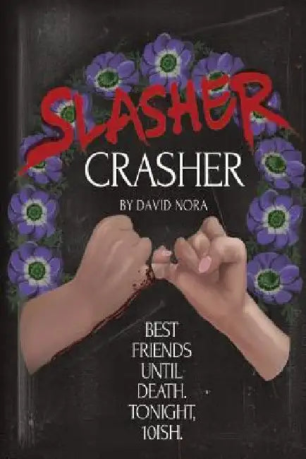 Slasher Crasher by David Nora