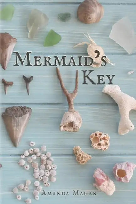 Mermaid's Key by Amanda Mahan