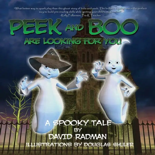 Peek and Boo are Looking for You by David Radman, Douglas Shuler