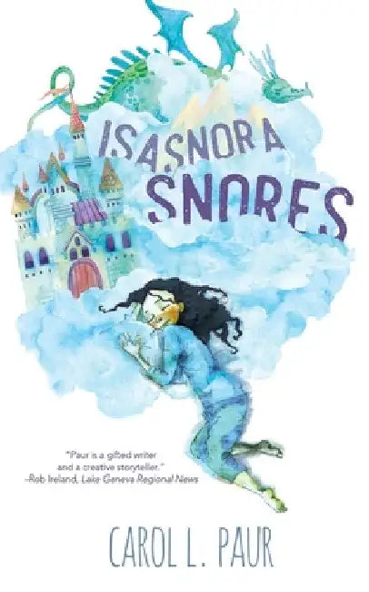 Isasnora Snores by Carol L. Paur