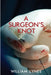 A Surgeon's Knot by William Lynes