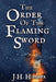 The Order of the Flaming Sword by J. H. Hipsher
