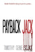 Payback Jack: Sometimes Justice Needs a Trigger by Timothy Gene Sojka