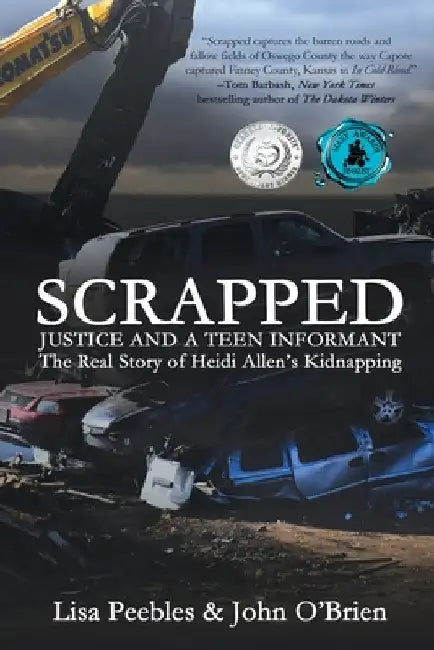 Scrapped: Justice and a Teen Informant by Lisa Peebles