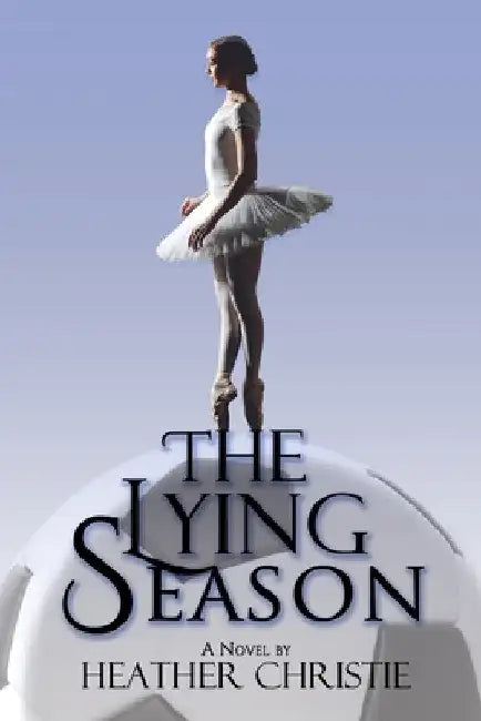 The Lying Season by Heather Christie