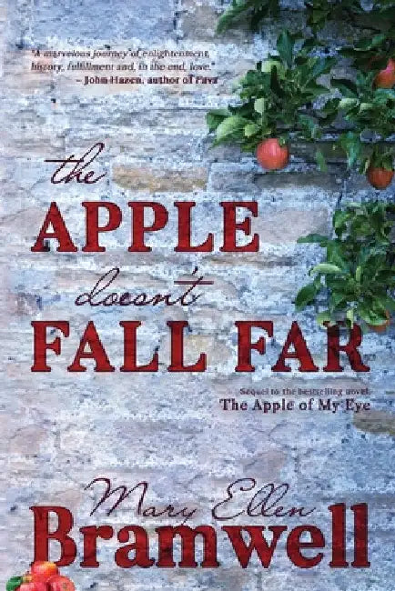 The Apple Doesn't Fall Far by Mary Ellen Bramwell