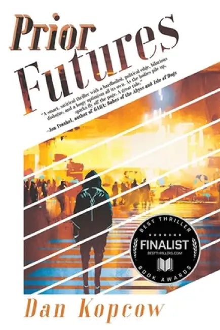 Prior Futures by Dan Kopcow