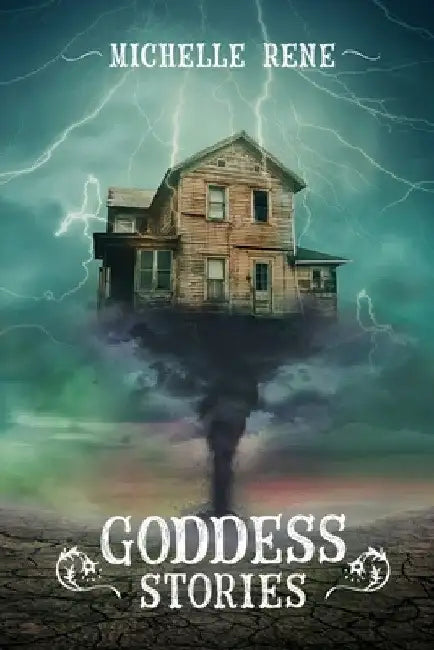 Goddess Stories by Michelle Rene
