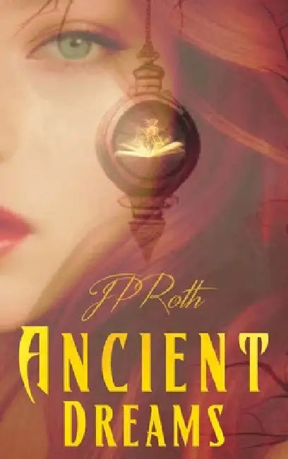 Ancient Dreams by Jp Roth