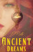 Ancient Dreams by Jp Roth