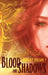Blood and Shadows by Jp Roth