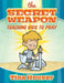 The Secret Weapon: Teaching Kids to Pray by Tina Houser