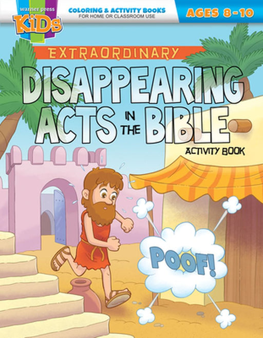 Disappearing Acts in the Bible: Activity Book for Ages 8-10 by Warner Press