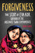Forgiveness: The Story of Eva Kor, Survivor of the Auschwitz Twin Experiments by Joseph E. Lee