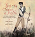 Lincoln Clears a Path: Abraham Lincoln's Agricultural Legacy by Peggy Thomas