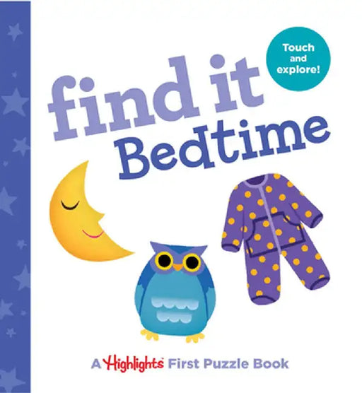 Find It Bedtime: Baby's First Puzzle Book by Highlights