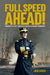 Full Speed Ahead!: America's First Admiral: David Glasgow Farragut by Louise Borden
