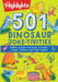 501 Dinosaur Joke-Tivities: Riddles, Puzzles, Fun Facts, Cartoons, Tongue Twisters, and Other Giggles! by Highlights