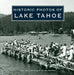 Historic Photos of Lake Tahoe