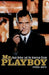 Mr. Playboy: Hugh Hefner and the American Dream