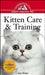 Kitten Care & Training: An Owner's Guide to a Happy Healthy Pet by Amy D. Shojai
