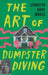 The Art of Dumpster Diving by Jennifer Moses