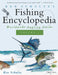 Ken Schultz's Fishing Encyclopedia Volume 1: Worldwide Angling Guide by Ken Schultz
