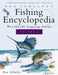 Ken Schultz's Fishing Encyclopedia Volume 3: Worldwide Angling Guide by Ken Schultz