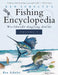Ken Schultz's Fishing Encyclopedia Volume 7: Worldwide Angling Guide by Ken Schultz