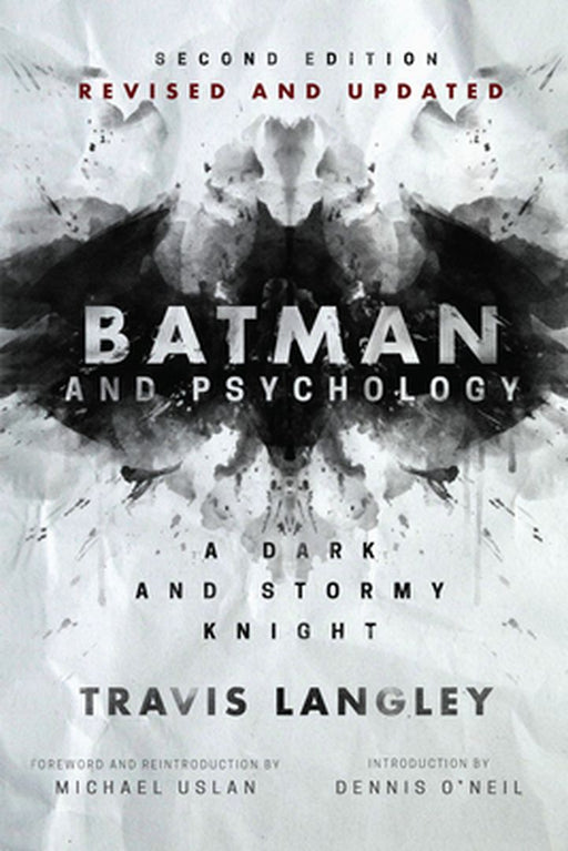 Batman and Psychology: A Dark and Stormy Knight by Travis Langley