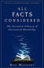 All Facts Considered: The Essential Library of Inessential Knowledge by Kee Malesky