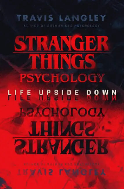 Stranger Things Psychology by Travis Langley