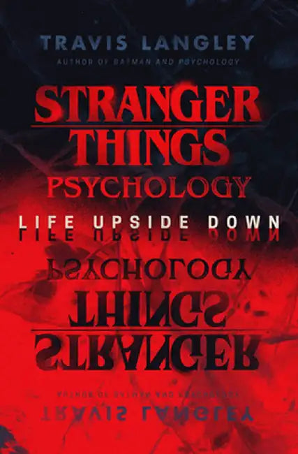 Stranger Things Psychology by Travis Langley