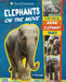 Elephants on the Move: A Day with an Asian Elephant Family by Lela Nargi