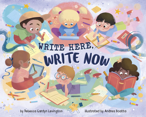 Write Here, Write Now by Rebecca Gardyn Levington