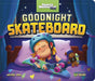Goodnight Skateboard by Leo Aquino