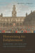 Historicizing the Enlightenment, Volume 2: Literature, the Arts, and the Aesthetic in Britain by Michael McKeon