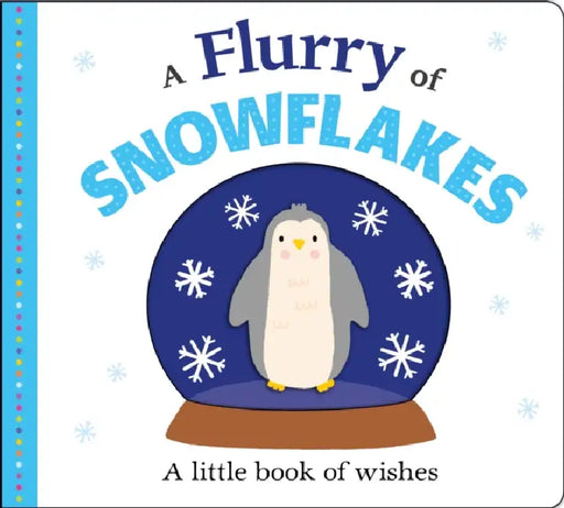 Picture Fit: A Flurry Of Snowflakes by Roger Priddy